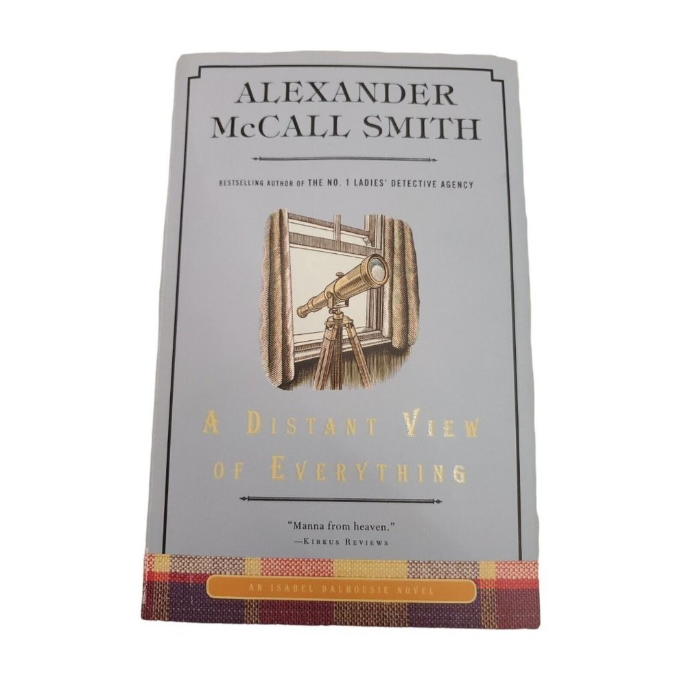 A Distant View of Everything: An Isabel Dalhousie Novel [11] [Isabel Dalhousie S